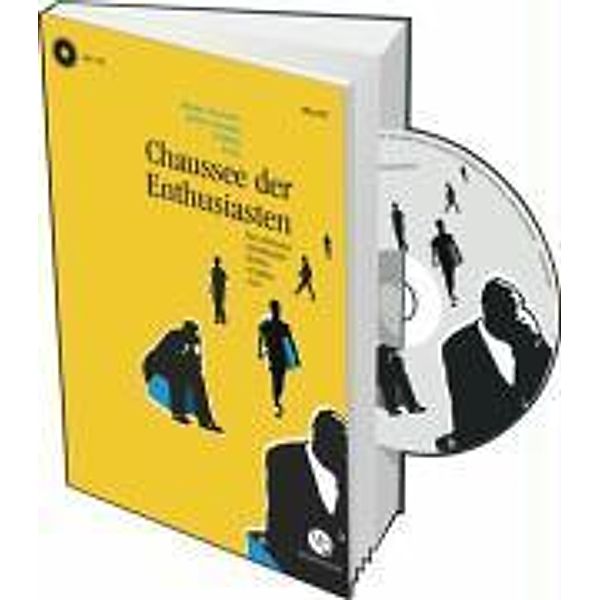 Chaussee der Enthusiasten, m. Audio-CD, Andreas Kampa, Robert Naumann, Dan Richter