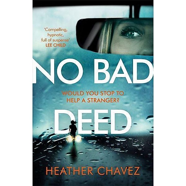 Chavez, H: No Bad Deed, Heather Chavez