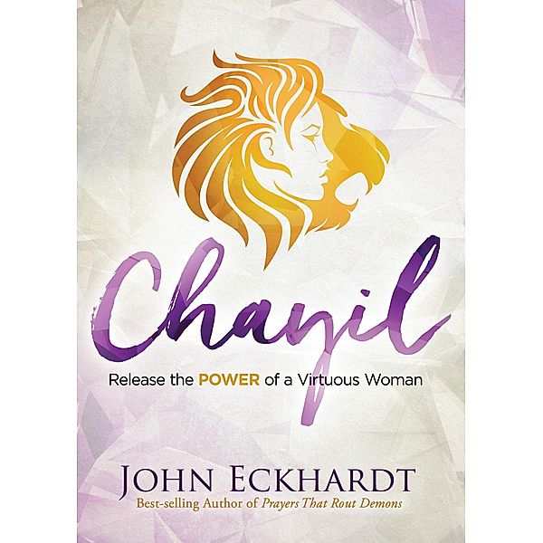 Chayil, John Eckhardt