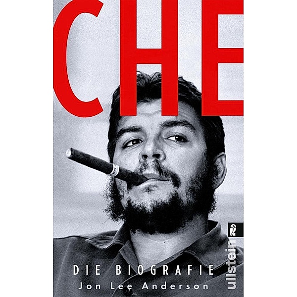 Che - Die Biographie, Jon L. Anderson