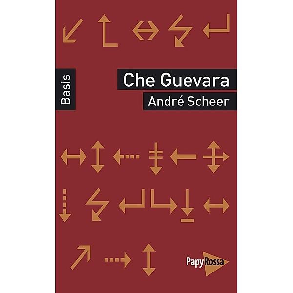 Che Guevara, André Scheer