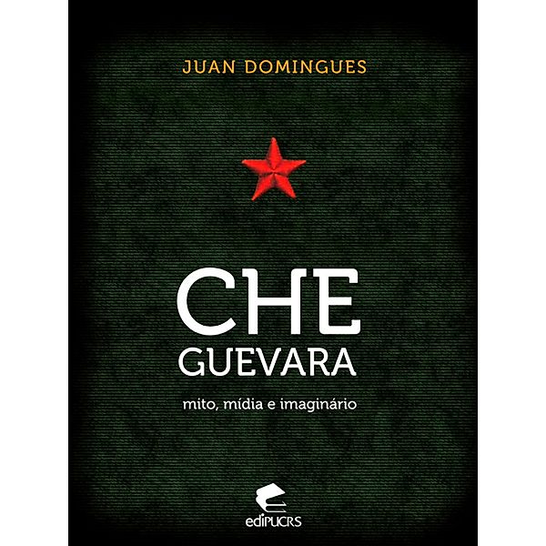 Che Guevara: mito, mídia e imaginário, Juan Domingues