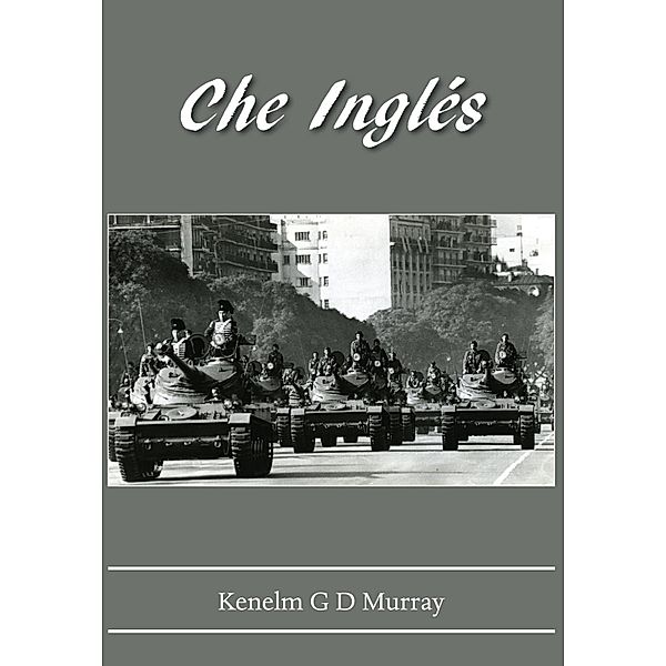 Che Inglés, Kenelm G. D. Murray