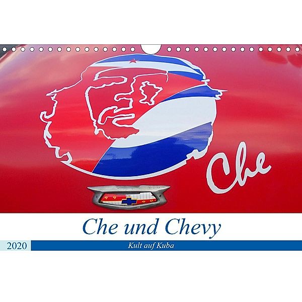 Che und Chevy - Kult auf Kuba (Wandkalender 2020 DIN A4 quer), Henning von Löwis of Menar