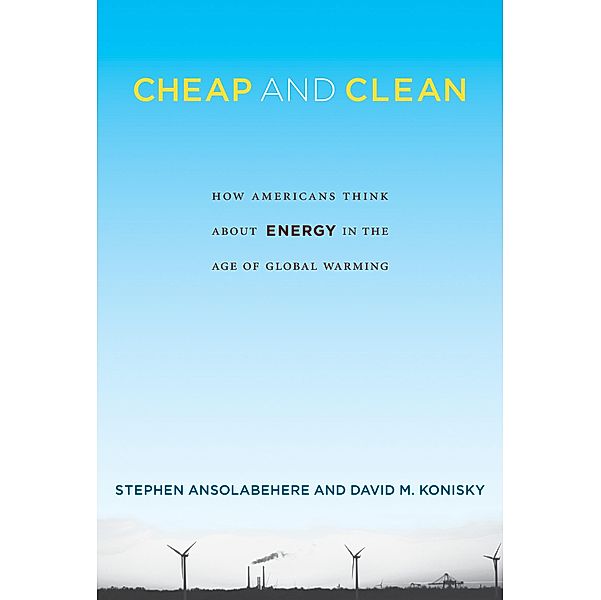 Cheap and Clean, Stephen Ansolabehere, David M. Konisky