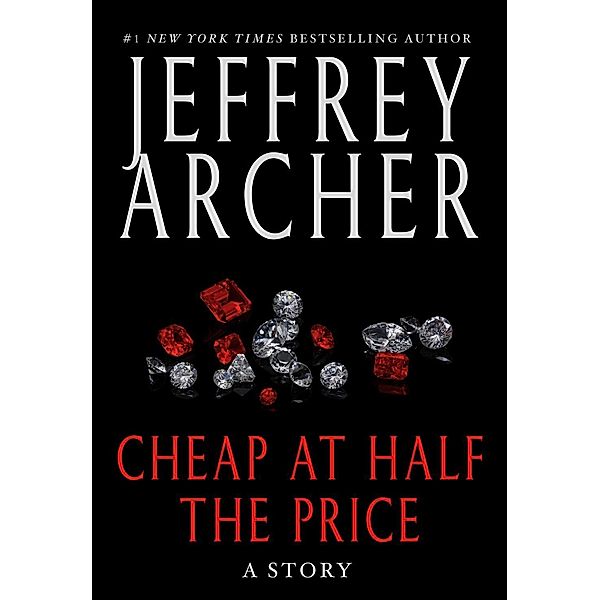 Cheap at Half the Price / St. Martin's Press, Jeffrey Archer