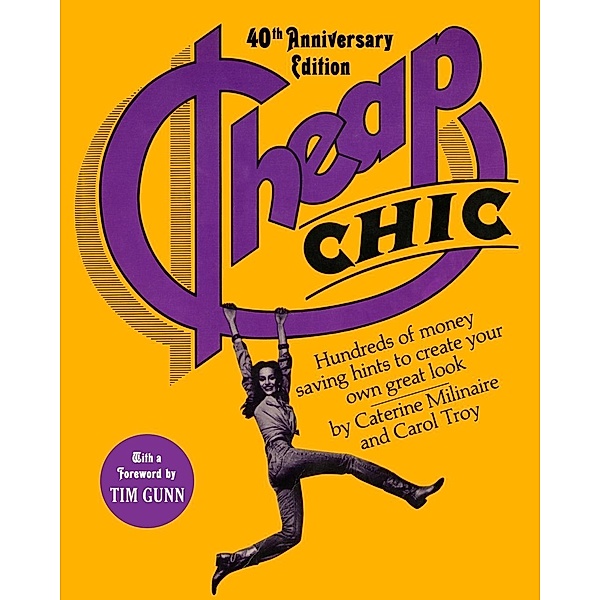 Cheap Chic, Caterine Milinaire, Carol Troy