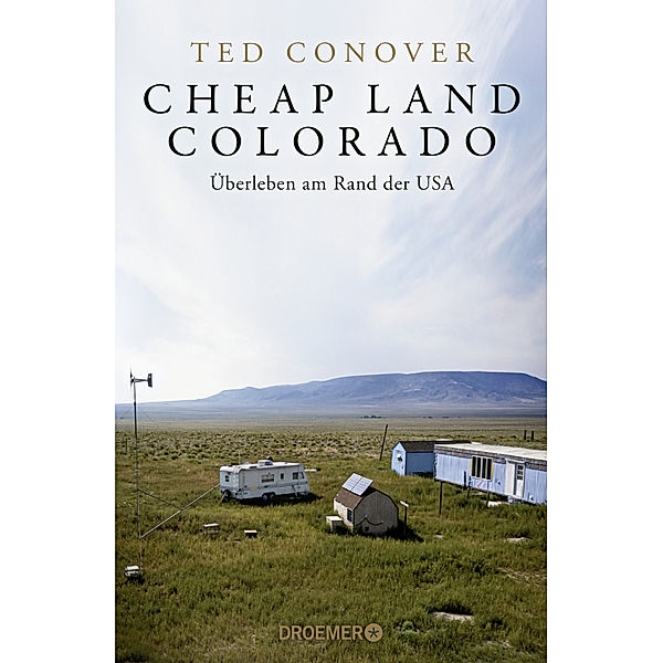 Cheap Land Colorado, Ted Conover