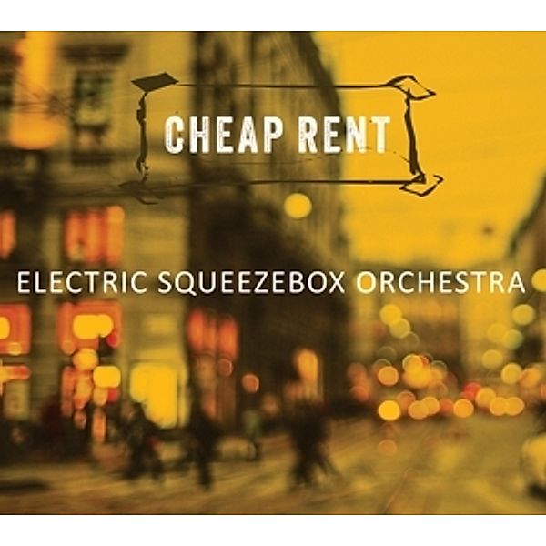Cheap Rent, Electric Squeezebox Orchestra
