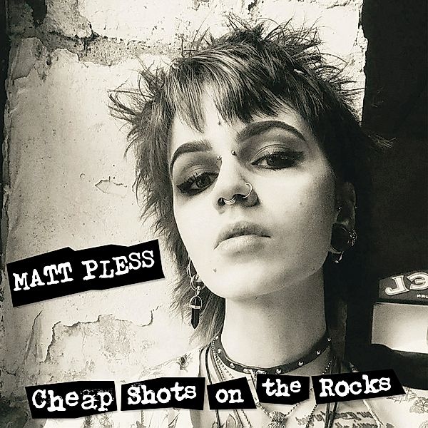 Cheap Shots On The Rocks (Col.Vinyl), Matt Pless