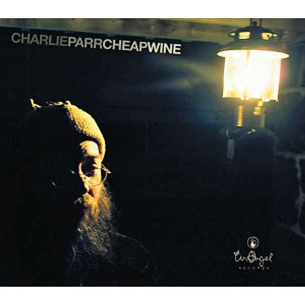 Cheap Wine, Charlie Parr