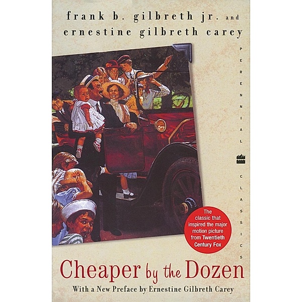 Cheaper by the Dozen, Frank B. Gilbreth, Ernestine Gilbreth Carey