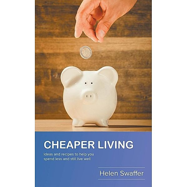 Cheaper Living, Helen Swaffer