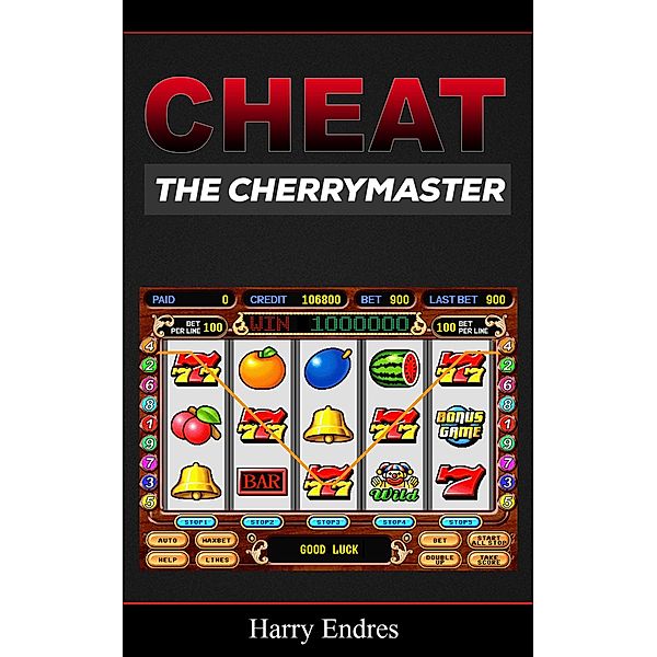 Cheat The Cherry Master, Harry Endres