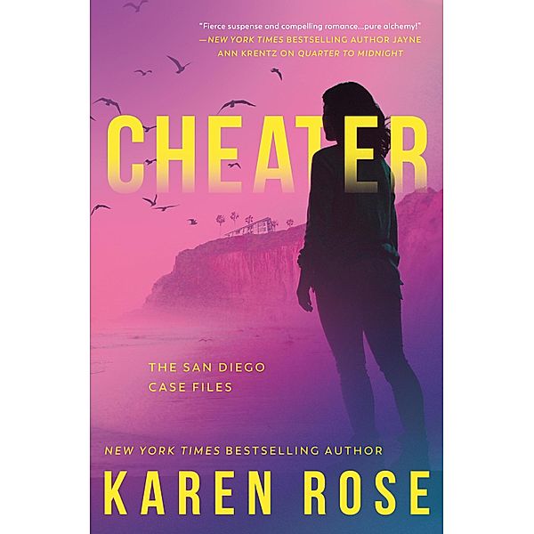 Cheater / The San Diego Case Files Bd.2, Karen Rose