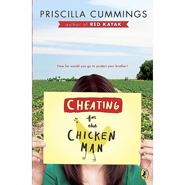 Cheating for the Chicken Man, Priscilla Cummings
