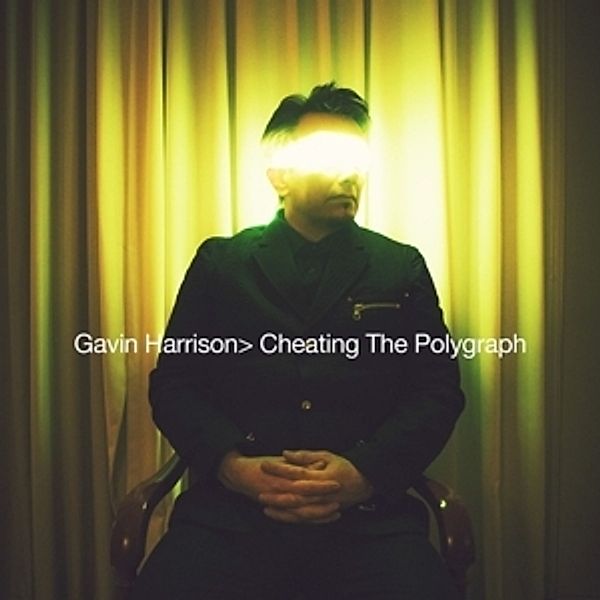 Cheating The Polygraph, Gavin Harrison