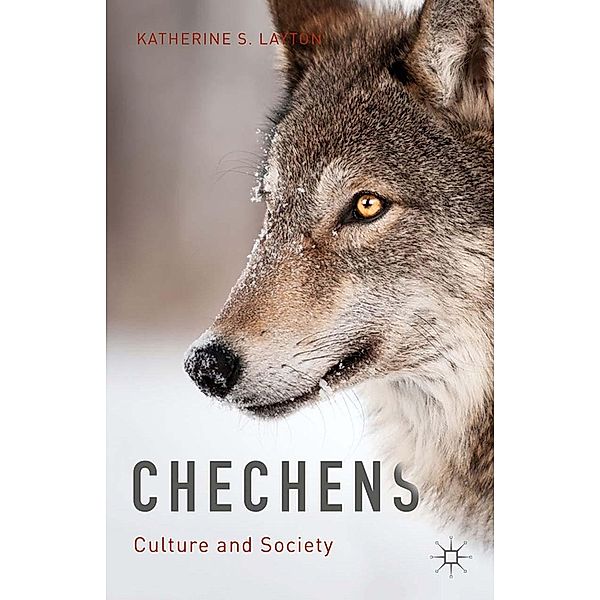 Chechens, Katherine S. Layton