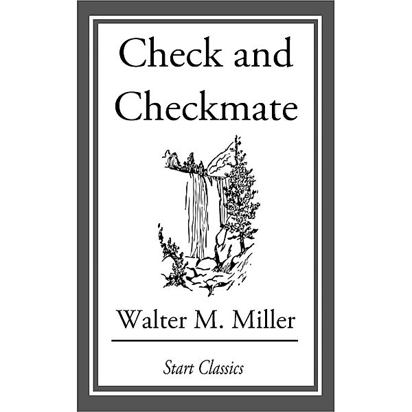 Check and Checkmate, Walter M. Miller
