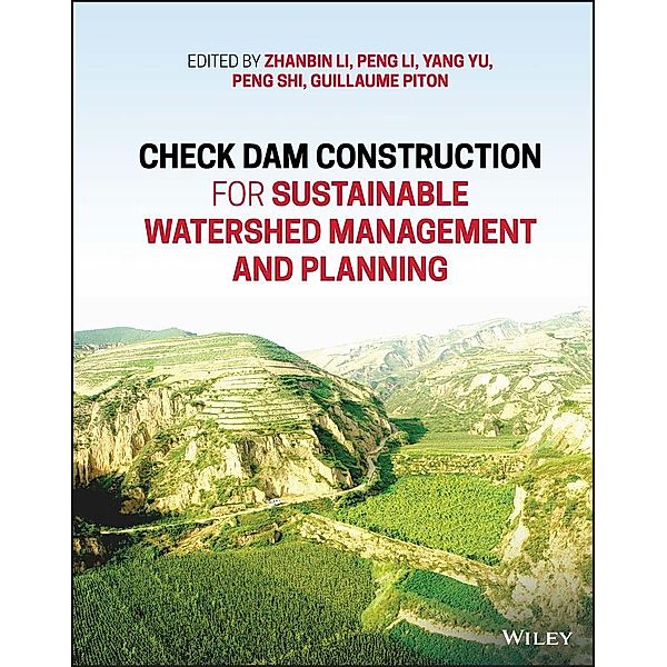 Check Dam Construction for Sustainable Watershed Management and Planning