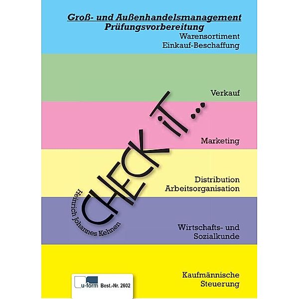 Check iT - Groß- und Außenhandelsmanagement, Heinrich Johannes Kehnen