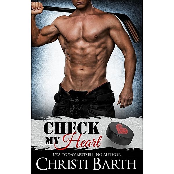 Check My Heart, Christi Barth