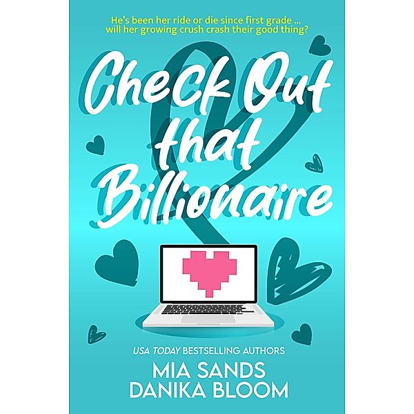 Check Out that Billionaire (Bookish Billionaires of Maple Valley, #2) / Bookish Billionaires of Maple Valley, Mia Sands, Danika Bloom