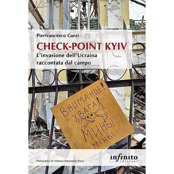 Check-point Kyiv / Orienti, Pierfrancesco Curzi