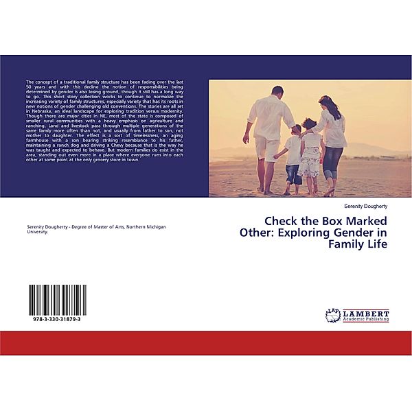 Check the Box Marked Other: Exploring Gender in Family Life, Serenity Dougherty