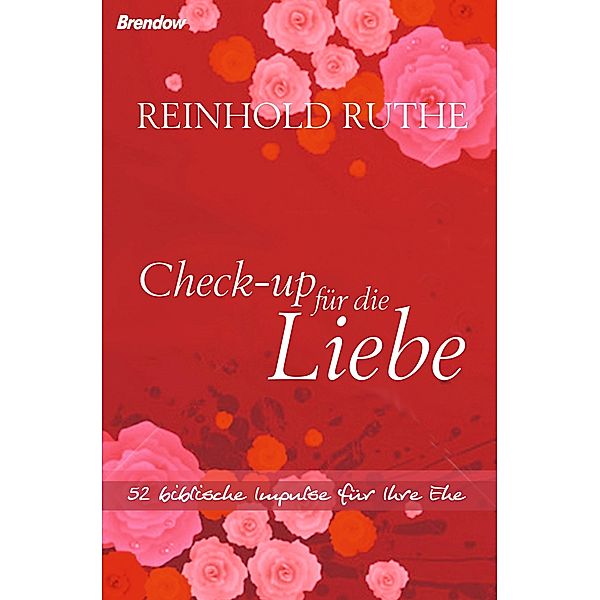 Check-up für die Liebe, Reinhold Ruthe