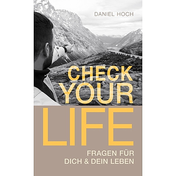 CHECK YOUR LIFE, Daniel Hoch