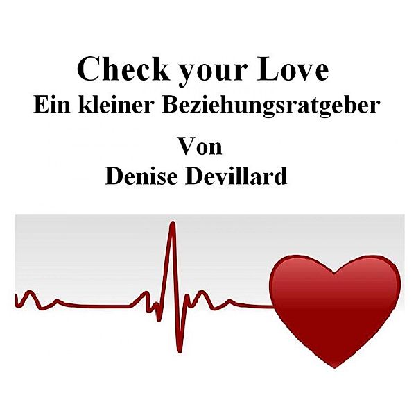 Check your Love, Denise Devillard