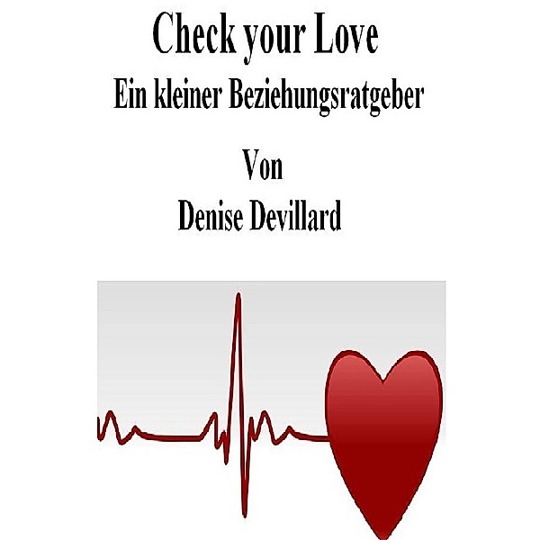Check your Love, Denise Devillard