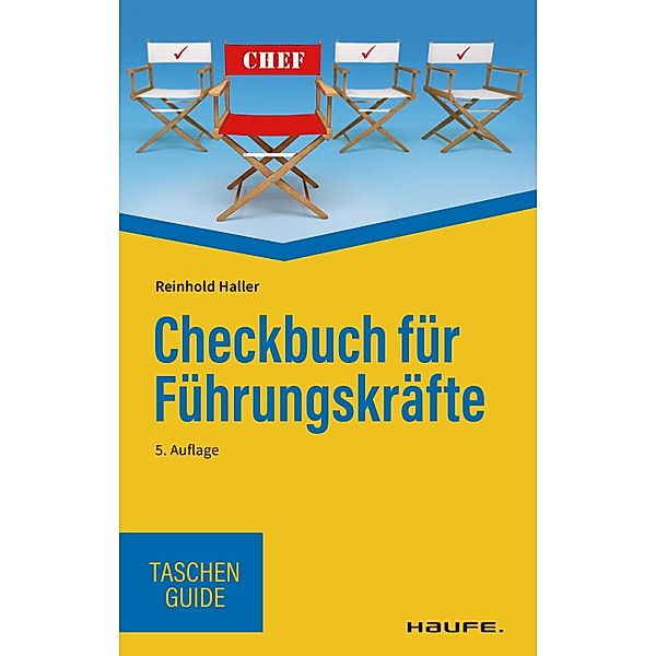 Checkbuch für Führungskräfte / Haufe TaschenGuide Bd.187, Reinhold Haller