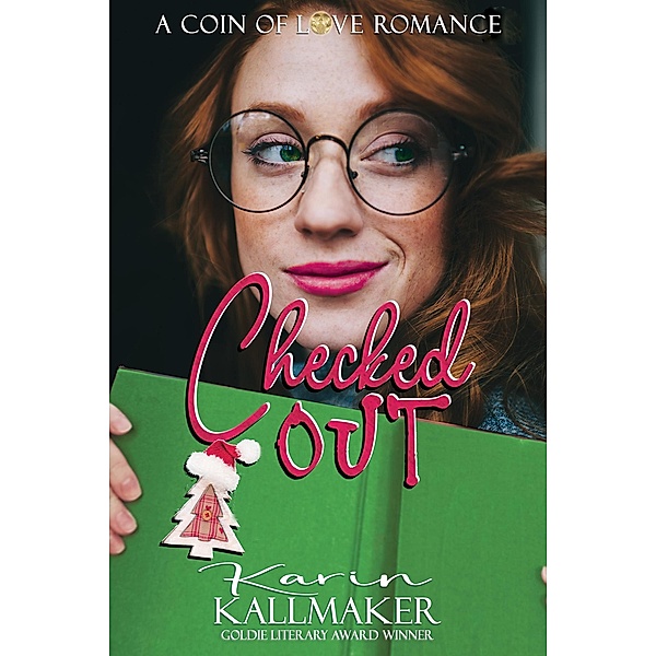Checked Out (The Coin of Love, #4) / The Coin of Love, Karin Kallmaker