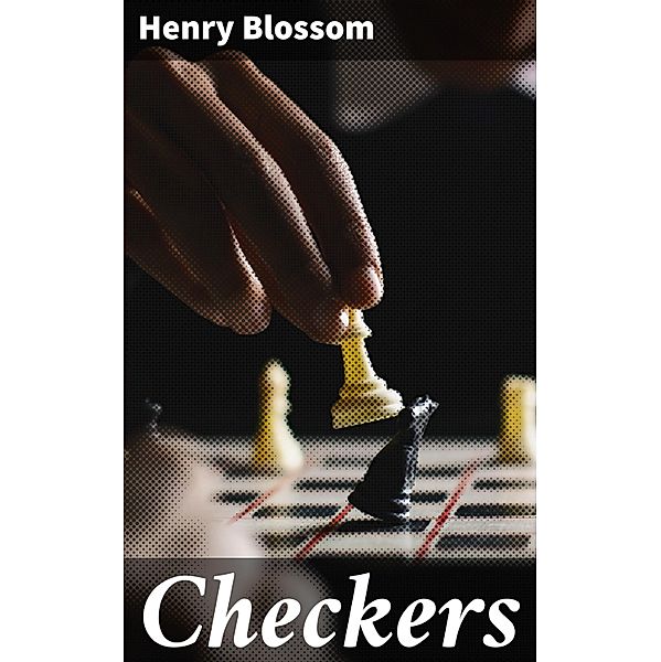 Checkers, Henry Blossom