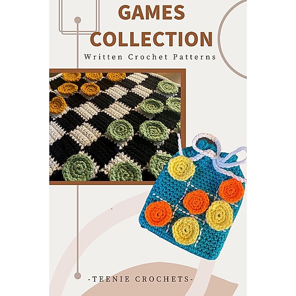 Checkers and Tick-Tack-Tie - Written Crochet Patterns, Teenie Crochets
