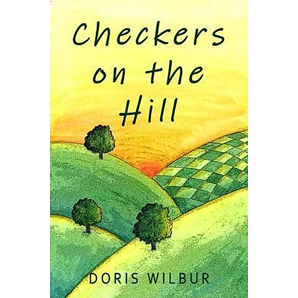 Checkers on the Hill / Milford House Press, Doris Wilbur
