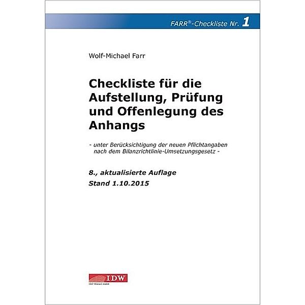 Checkliste 1 für die Aufstellung, Prüfung und Offenlegung des Anhangs, Wolf-Michael Farr