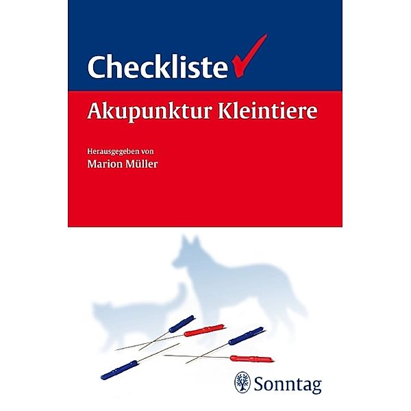 Checkliste Akupunktur für Kleintiere, Barbara Bockstahler, Marion Müller