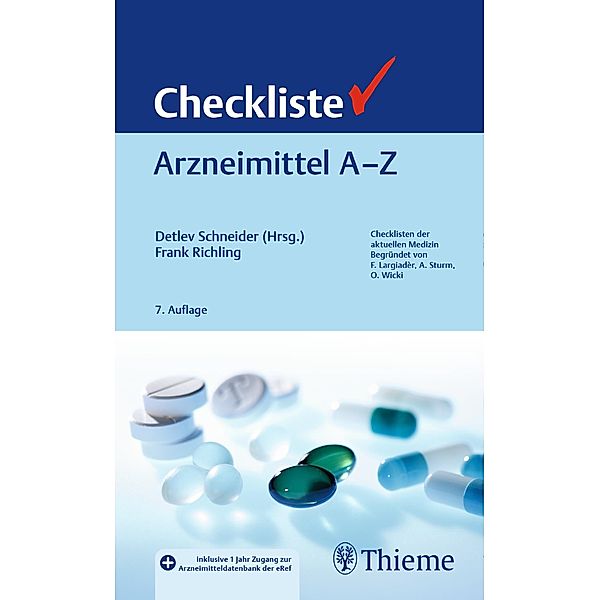 Checkliste Arzneimittel A - Z / Checklisten Medizin, Detlev Schneider, Frank Richling