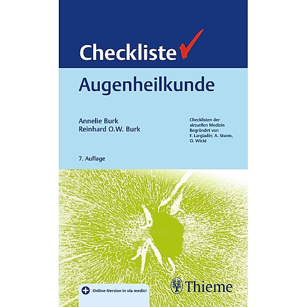 Checkliste Augenheilkunde / Checklisten Medizin, Annelie Burk, Reinhard Burk