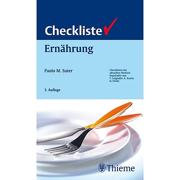 Checkliste Ernährung / Checklisten Medizin, Paolo M. Suter