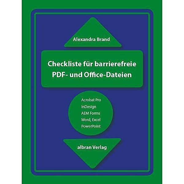 Checkliste für barrierefreie PDF- und Office-Dateien, Alexandra Brand