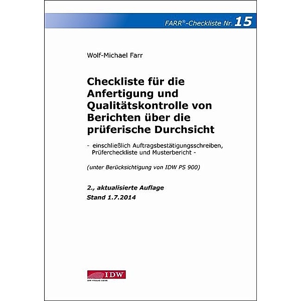 Checkliste für die Anfertigung und Qualitätskontrolle von Berichten über die prüferische Durchsicht, Wolf-Michael Farr
