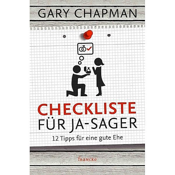 Checkliste für Ja-Sager, Gary Chapman