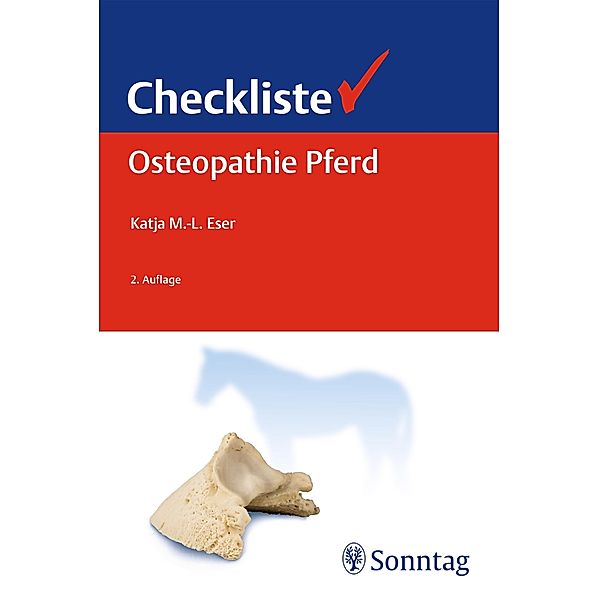 Checkliste Osteopathie Pferd, Katja Eser