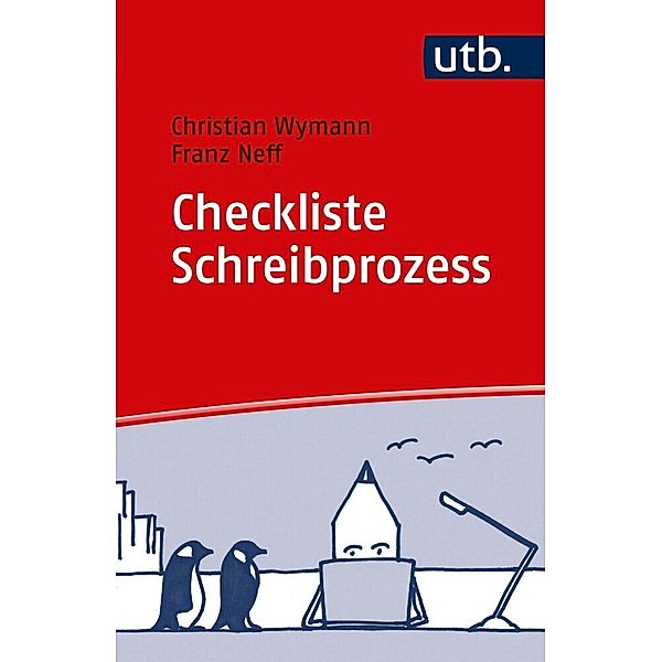 Checkliste Schreibprozess, Christian Wymann, Franz Neff
