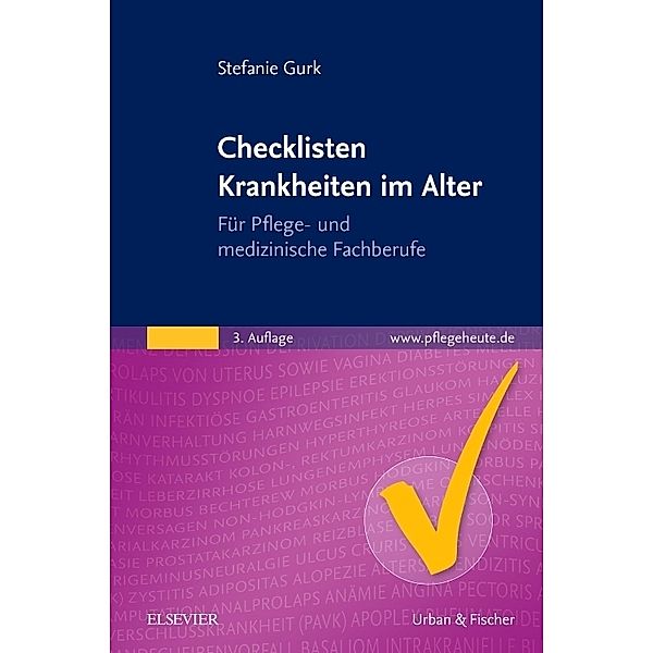 Checklisten / Checklisten Krankheiten im Alter, Stefanie Gurk