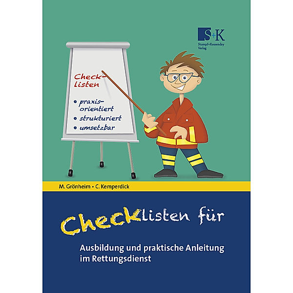 Checklisten für Ausbildung und praktische Anleitung im Rettungsdienst, Michael Grönheim, Charlotte Kemperdick